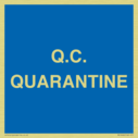 quarantine--quality-assurance-sign~